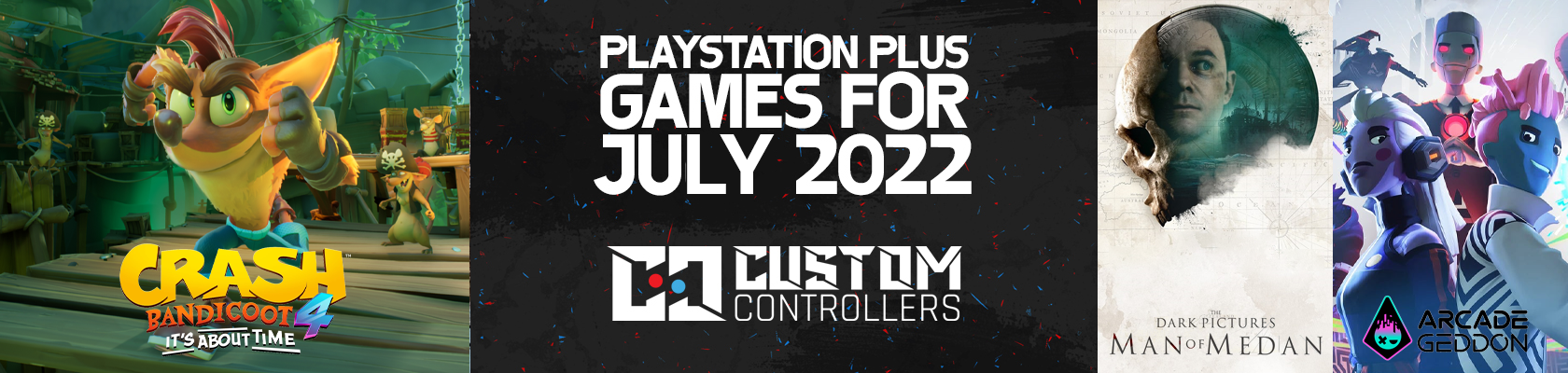 PS Plus Games July 2022-Custom Controllers UK