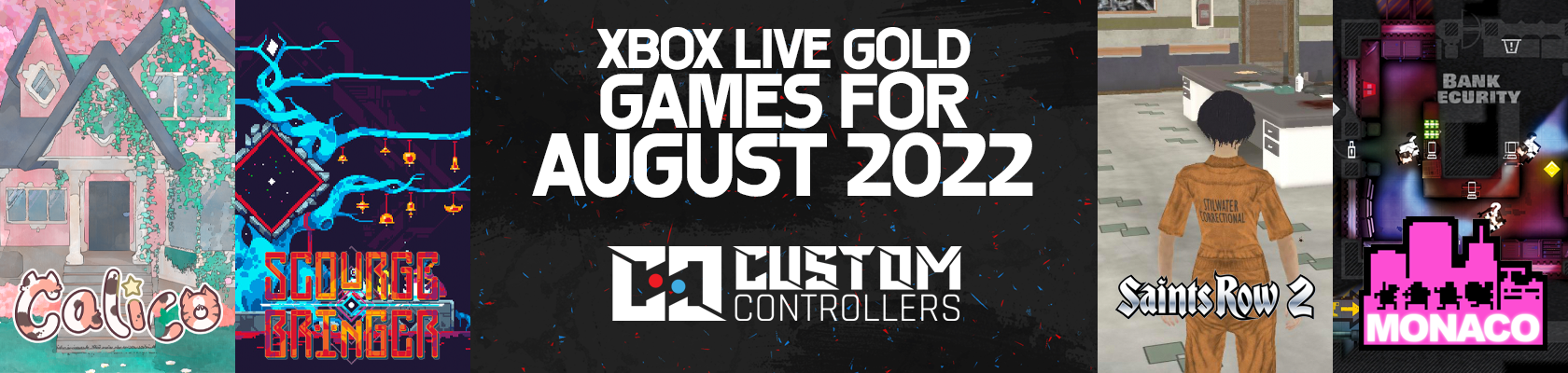 Games With Gold August 2022-Custom Controllers UK