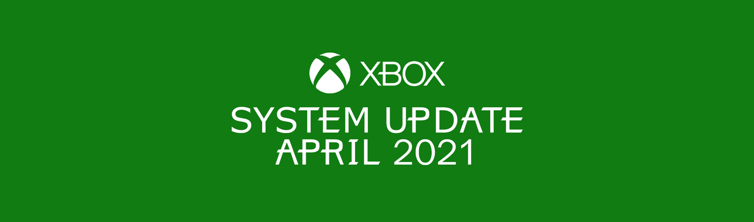 New April Xbox Update Overview-Custom Controllers UK